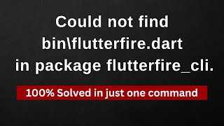 Download the video "🔍100% Solved: Could not find bin\flutterfire.dart in package flutterfire_cli || flutterfire_cli"