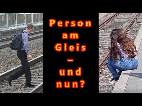 Person am Gleis – und nun?