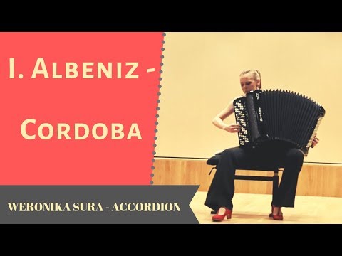 I. Albeniz : Cordoba -  Weronika Sura - accordion