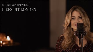 Meike van der Veer · Liefs Uit Londen (Bløf cover)
