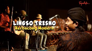 Download lagu LINGSO TRESNO Keroncong Modern Cover mp3 Download lagu LINGSO TRESNO Keroncong Modern Cover mp3