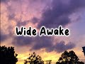 Wide Awake - Katy Perry lirik lagu (speed up) 🎧💅