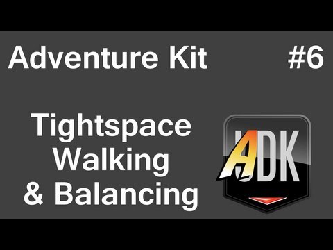UDK Adventure Kit Tutorial - 06 - Tightspace Walking & Balancing