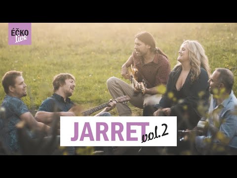 Éčko live - Jarret