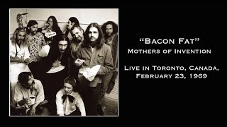 &quot;Bacon Fat&quot; Mothers of Invention - Live in Toronto, Canada February 23,1969