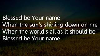 Blessed Be Your Name Sing-along