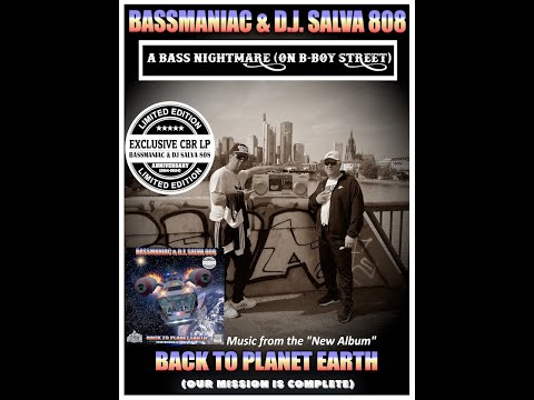 Bassmaniac & DJ Salva 808 ~ A Bass Nightmare''On B~Boy Street''CBR DEMO*Halloween 2024