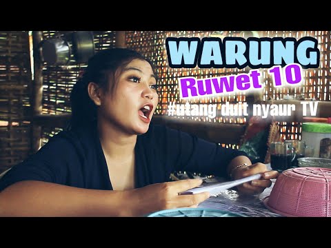 WARUNG RUWET 10 - DEBT MONEY TO PAY FOR TV