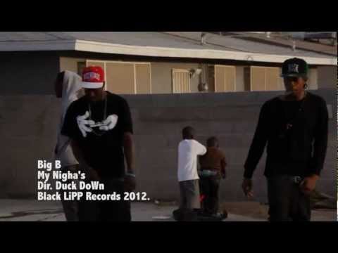 Big B -My Nigha's