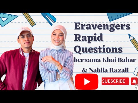 BENDA PERTAMA NABILA RAZALI DAN KHAI BAHAR NAK BUAT KALAU BERTUKAR l RAPID QUESTION ERAVENGERS