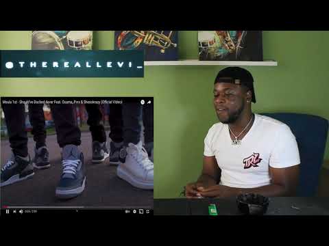 TRL Reaction / Moula 1st - Should've Ducked 4ever Feat. Osama, Pvrx & Shesokrazy (Official Video)
