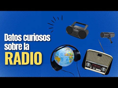 Datos curiosos sobre la radio