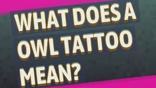 What does a owl tattoo mean