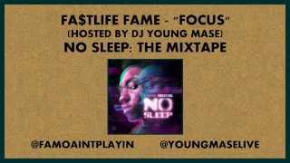 Fa$tlife Fame - Focus