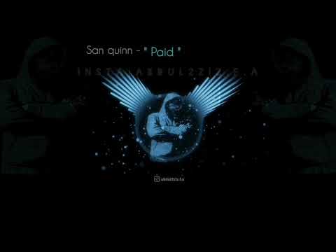 San quinn - paid - ft Los Rakas 🎶