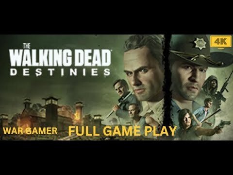 THE WALKING DEAD DESTINIES All Episode Full Gameplay Walkthrough  #wargamer5