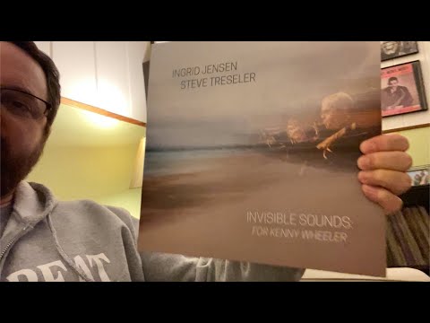 #tonightsvinyldelights ep. 9 - Ingrid Jensen & Steve Treseler "Invisible Sounds: For Kenny Wheeler"