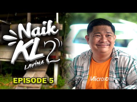 NAIK KL 2 - episod 5