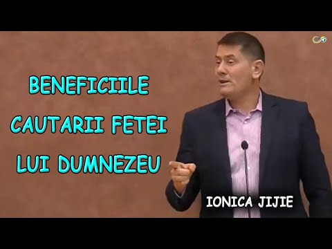 Ionica Jijie - Beneficiile cautarii fetei lui Dumnezeu. Psalmul 27