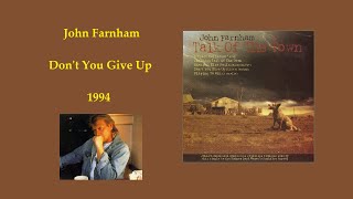 John Farnham - Don&#39;t You Give Up (1994)