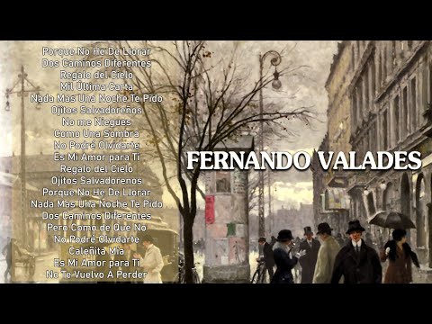 Fernando Valades Exitos De Oro -  Boleros Del Recuerdo-  30 Grandes Exitos