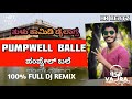 PUMPWELL BALE REMIX Tulu Dj Songs Masaleni Remix Hk Beatz Tulu Dj Remix Tiger Beat