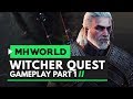 Monster Hunter World | Witcher Quest Gameplay Part 1