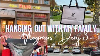 Hanging Out With My Family | Vlogmas Day 3