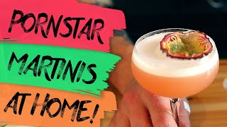 How to make the PERFECT Pornstar Martini