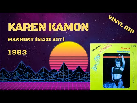 Karen Kamon – Manhunt (1983) (Maxi 45T)