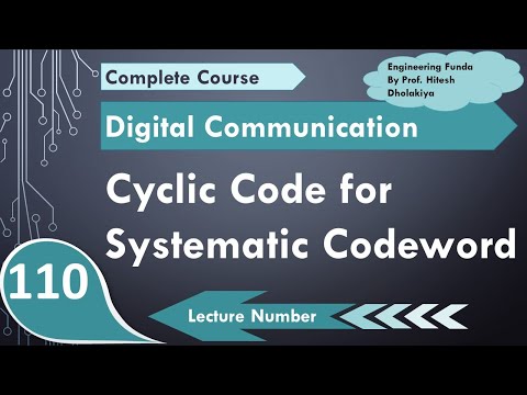Cyclic Code for Systematic Codeword with Example in Digital Communication by Engineering Funda
