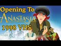 Opening To Anastasia 1998 VHS