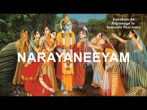 Narayaneeyam Dashakam 84 (Samanta Panchaka - Chant with me)