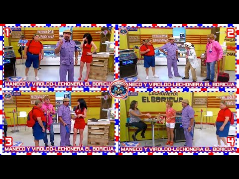 2-Lechonera El-Boricua Con-Maneco Y Viroldo.(x4 Caps)-{Completos 2018}-(:Comedia Boricua 2022:).