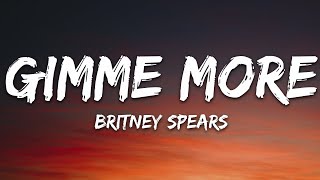 Download lagu Britney Spears - Gimme More (Lyrics) mp3