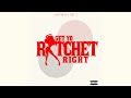 Compton Ro2co - Get Yo Ratchet Right feat. EZ [8D AUDIO]