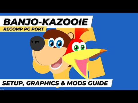 Banjo-Kazooie PC Port Recompilation | Setup, Graphics Showcase & Mod Guide