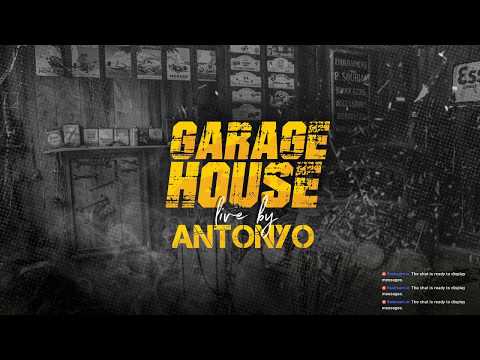 Antonyo Garage Live - 2019.09.04