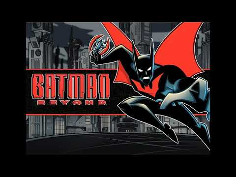 Batman Beyond Full Theme
