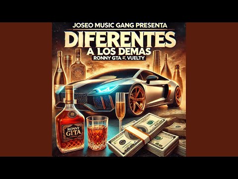 Diferentes A Los Demas (feat. Vuelty & JOSEO MUSIC GANG)