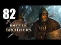 Battle Brothers S3 Ep 82 Opportunity Nox