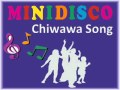 Mini Disco Chiwawa Song 