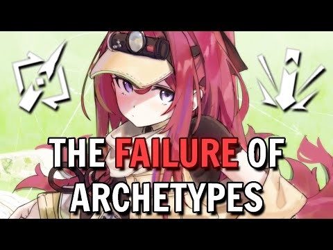The Slow Death of Archetypes | Arknights Analysis & Critique