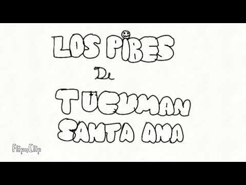 Los pibes de tucuman Intro nueva