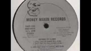Rhymin 2B Climim - Just That Badd (Money Makin-1987)