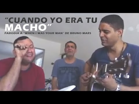 Trio mi amorch - Cuando yo era tu macho (Parodia Bruno Mars)
