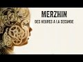 Merzhin - Après L'Écho 