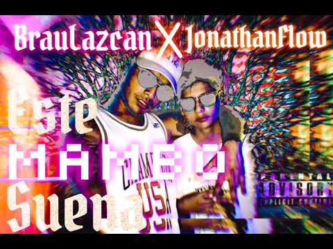 Este Mambo Suena - Braulazcan X Jonathan Flow