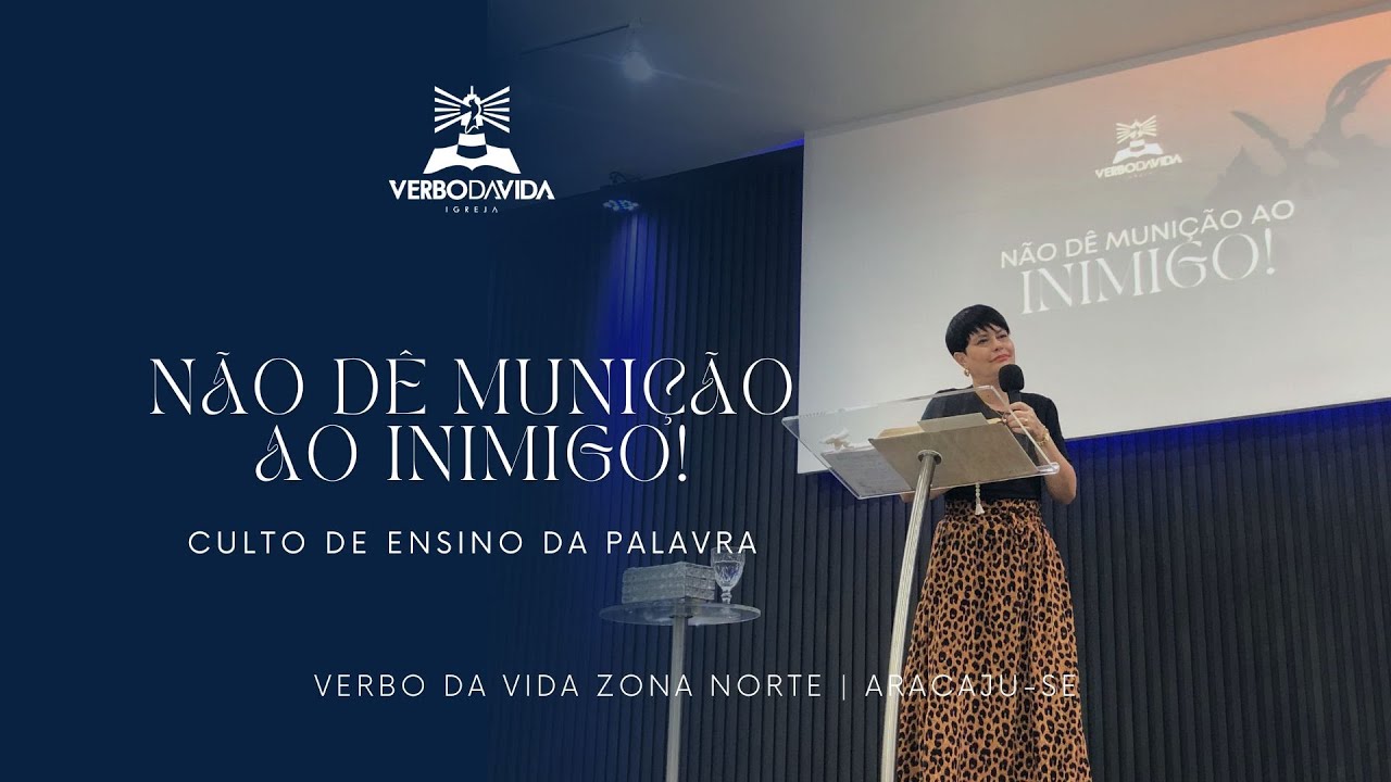 NÃO DÊ MUNIÇÃO AO INIMIGO!  | MIN. CÁSSIA ANDRADE | CULTO DE ENSINO DA PALAVRA | 22/08/2024