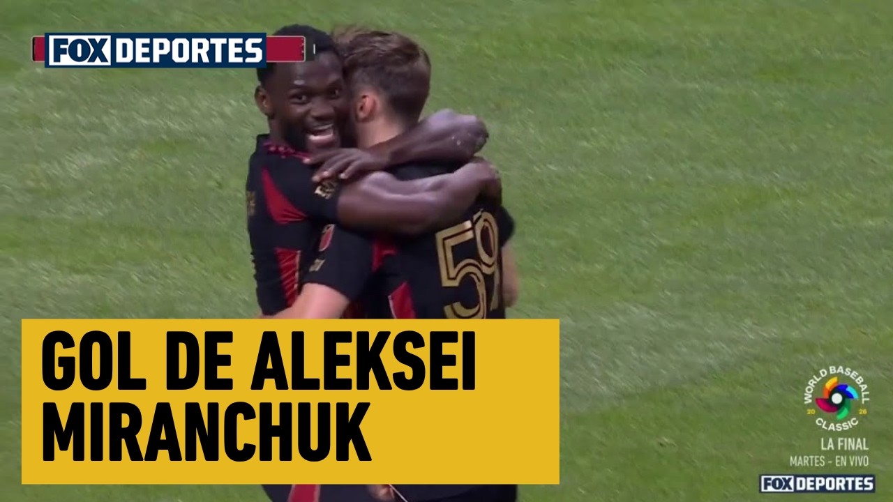🥳⚽ GOL DE Aleksei Miranchuk | Atlanta United 3-0 Philadelphia Union | MLS 2026